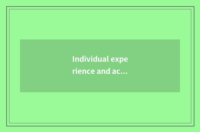 Individual experience and achievement