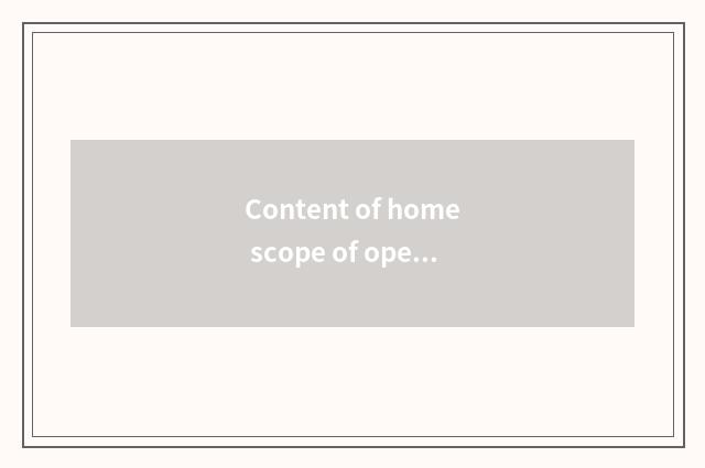 Content of home scope of operation?