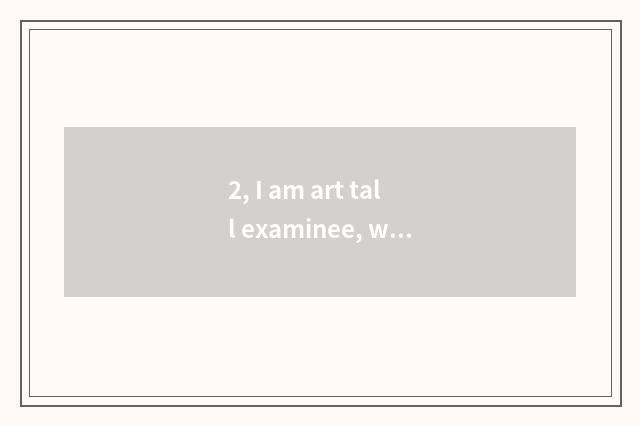 2, I am art tall examinee, want to learn literacy class, is Baoding far how to f