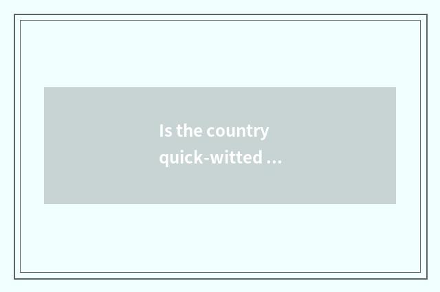 Is the country quick-witted does fine horse maintain periodic?