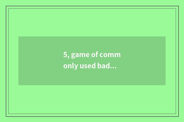 5, game of commonly used badminton warm up?