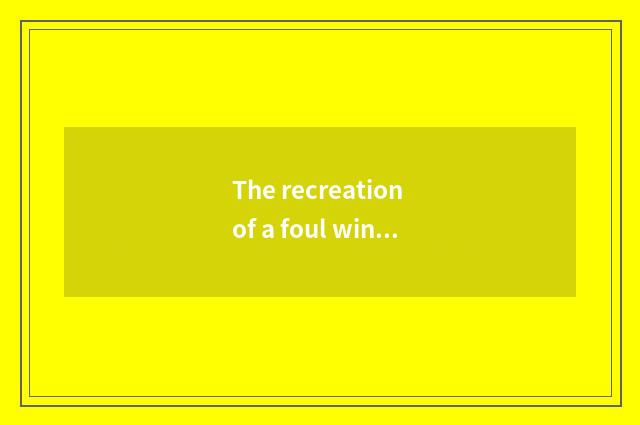 The recreation of a foul wind and a rain of blood encircles inside to uncover se