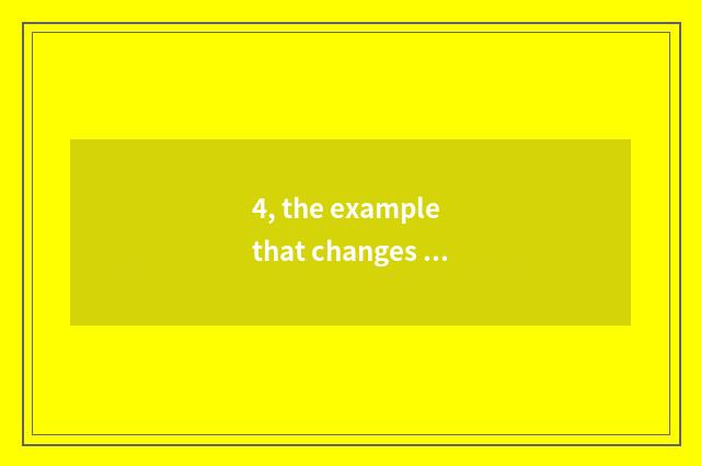 4, the example that changes circularly?
