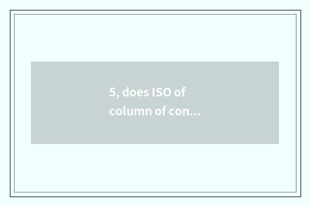 5, does ISO of column of conduct propaganda of company of company culture conduc