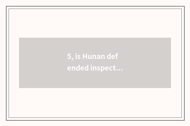 5, is Hunan defended inspect TV platform?