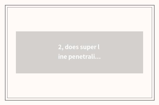2, does super line penetralia escape how is little game connected close?