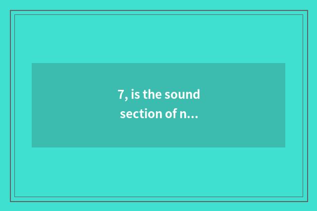 7, is the sound section of nature chosen read the result?