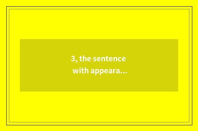 3, the sentence with appearance cake inviting cate?