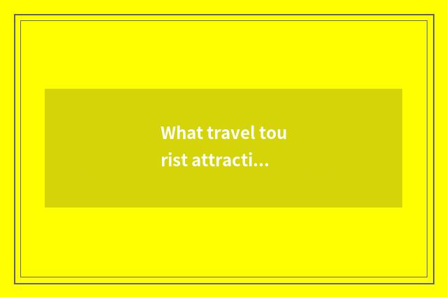 What travel tourist attraction does bay of Shan end the Red Sea have?