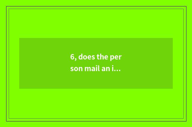 6, does the person mail an institute 2017 spring 