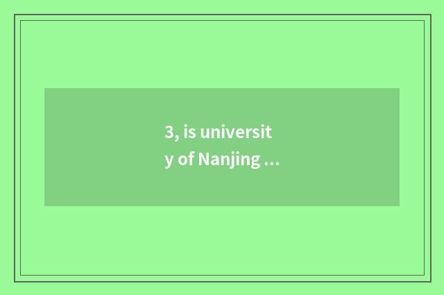 3, is university of Nanjing finance and economics covered an area of?