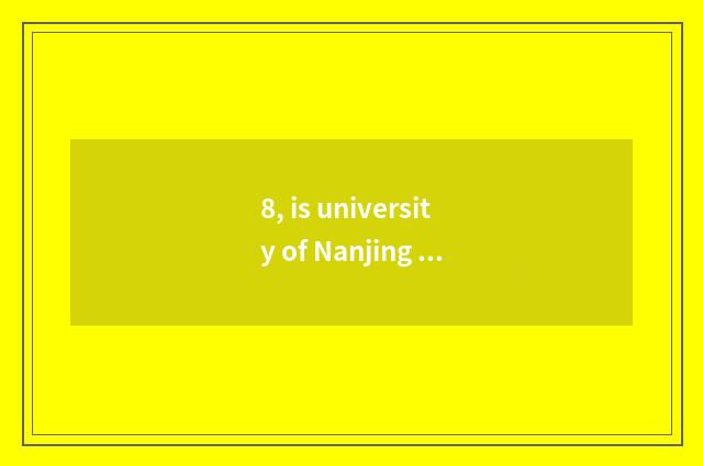 8, is university of Nanjing finance and economics in Nanjing which azimuth?