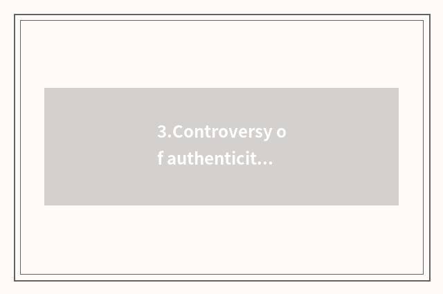 3.Controversy of authenticity of purpose of section of put together art
