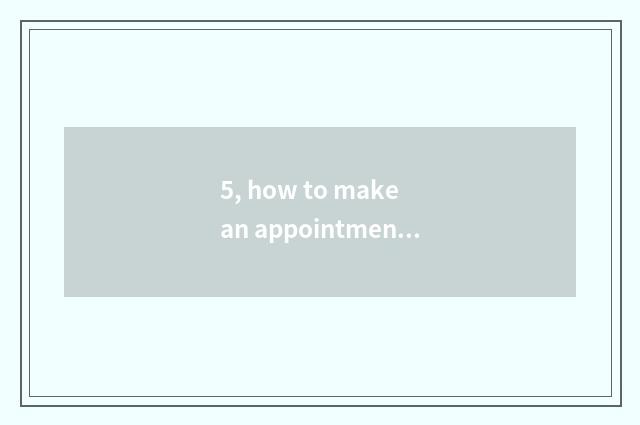 5, how to make an appointment entrance ticket of house of Sichuan science and te