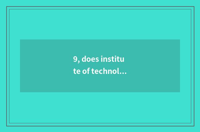 9, does institute of technology of heart city profession belong to heart city wh