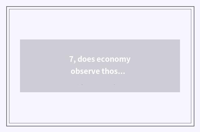 7, does economy observe those who come to which the net is?