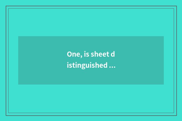 One, is sheet distinguished with digital camera instead?
