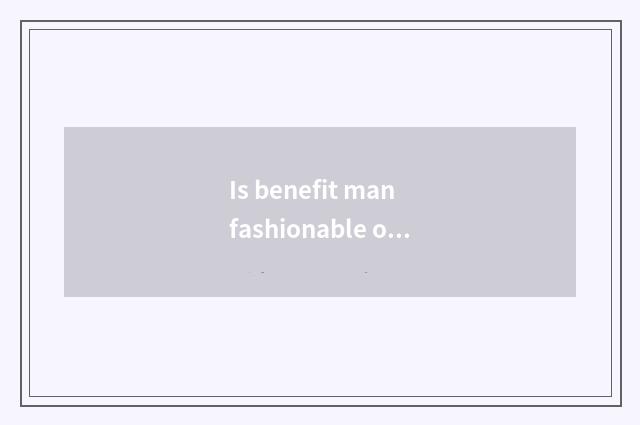 Is benefit man fashionable of bundle of foot pants sell a site?