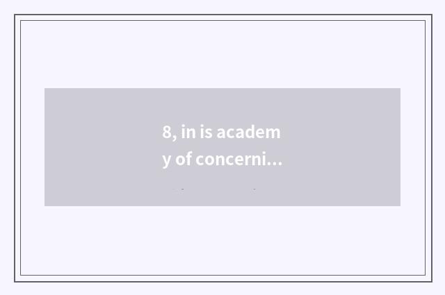8, in is academy of concerning foreign affairs or foreign nationals of universit