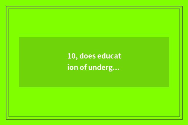 10, does education of undergraduate mental health check a place?