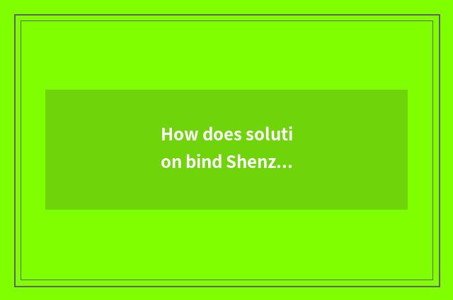 How does solution bind Shenzhen family doctor?