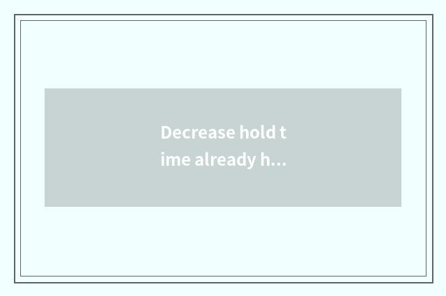 Decrease hold time already how long can at the expiration of one's term of offic