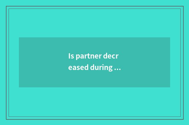Is partner decreased during holding, did not decrease hold mean?