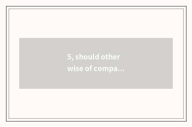 5, should otherwise of company of the package outside game go?