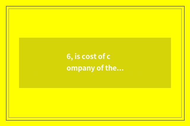 6, is cost of company of the package outside seeking play high?