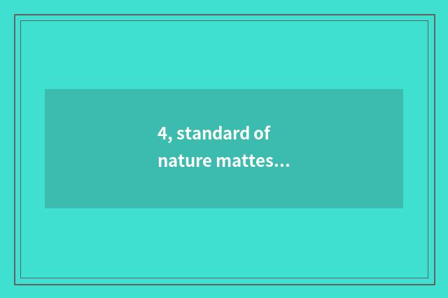 4, standard of nature mattess formaldehyde?