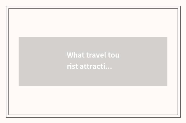 What travel tourist attraction does island bosomy billow have?