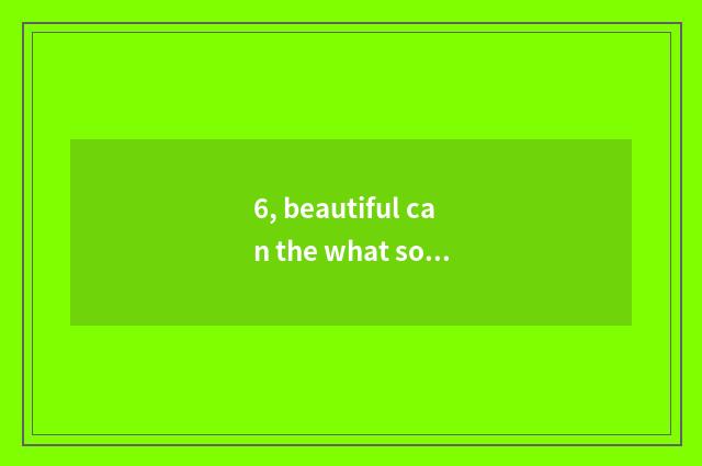 6, beautiful can the what software that digital photograph confidential joins th