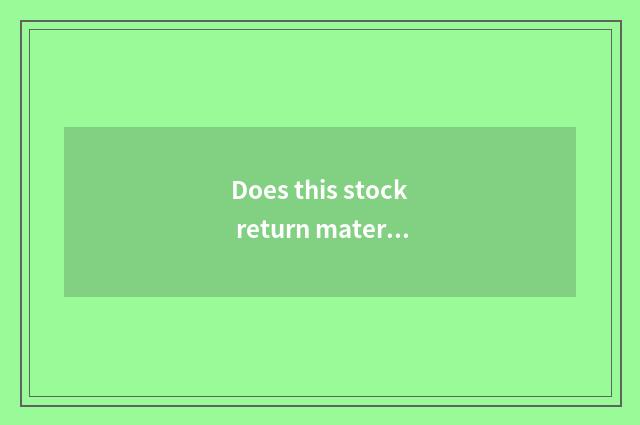 Does this stock return material western can you go up rise?
