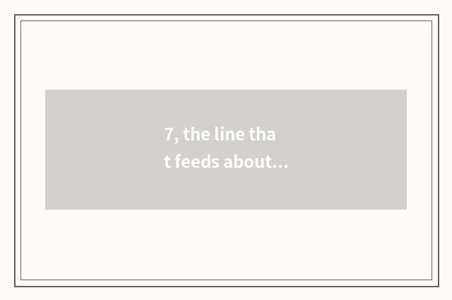 7, the line that feeds about Li Jiangmei?
