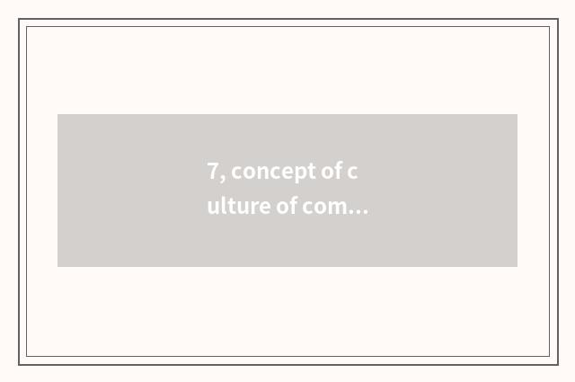 7, concept of culture of company of treasure abundant energy?