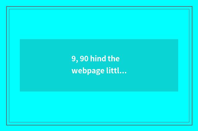9, 90 hind the webpage little game that play?