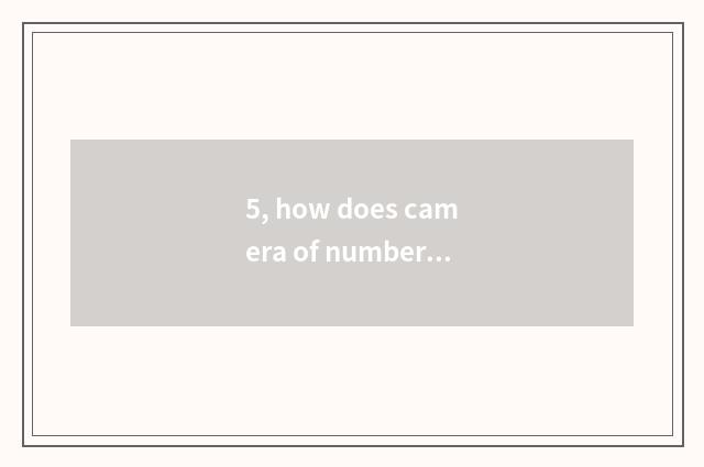 5, how does camera of number of division beautiful luck join Wifi?