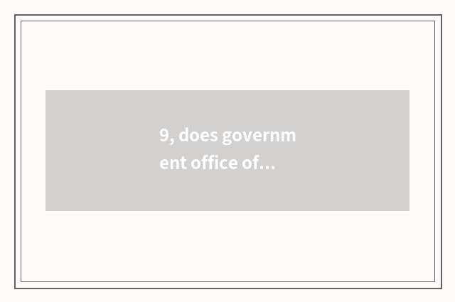 9, does government office of library car king explain?