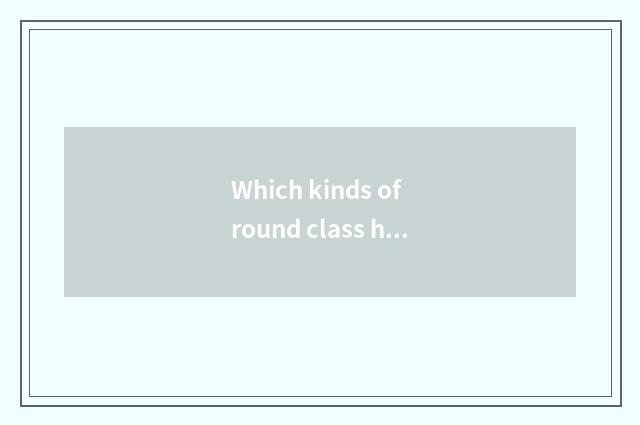 Which kinds of round class has compared gym to take, setting-up exercise? Strike