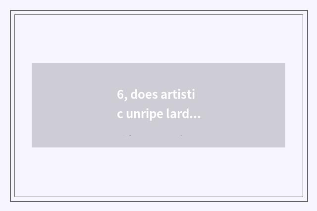 6, does artistic unripe lard one's speech with literary allusions change class c