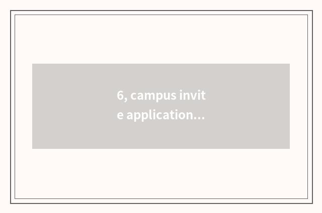 6, campus invite applications for a job publicizes placard norms