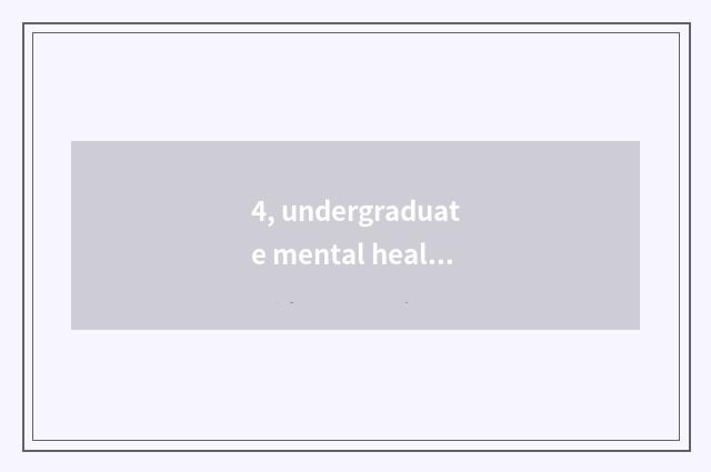 4, undergraduate mental health and the class that what category is is seeking ad