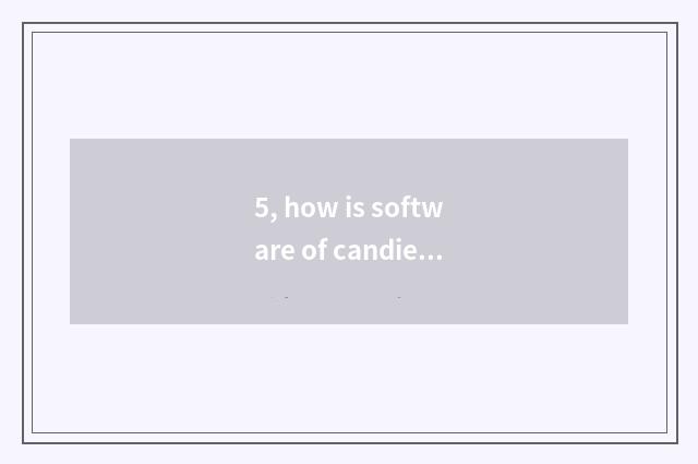 5, how is software of candied game browser used?