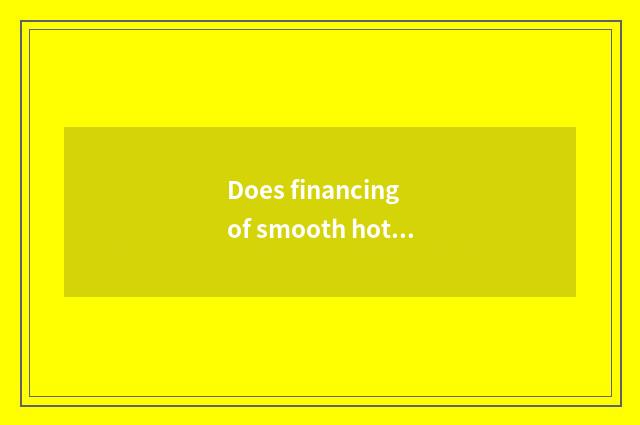 Does financing of smooth hot season rent a company to rank?