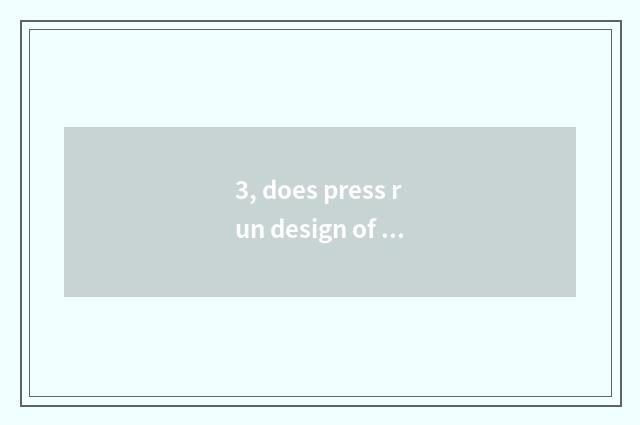 3, does press run design of education of fashionable dress elementary school?