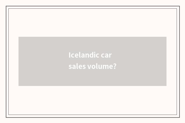 Icelandic car sales volume?
