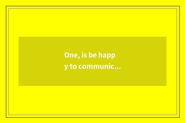 One, is be happy to communicate with the person mental health or society suit go