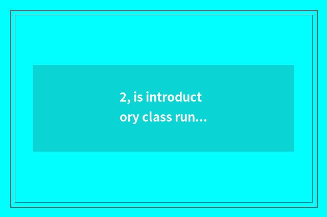 2, is introductory class running shoes recommended?