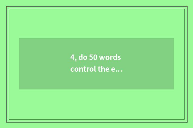 4, do 50 words control the elegant sentence of depict nature?
