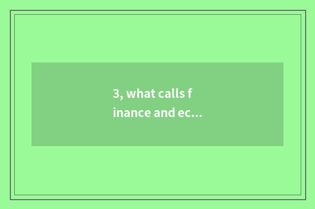 3, what calls finance and economics news?